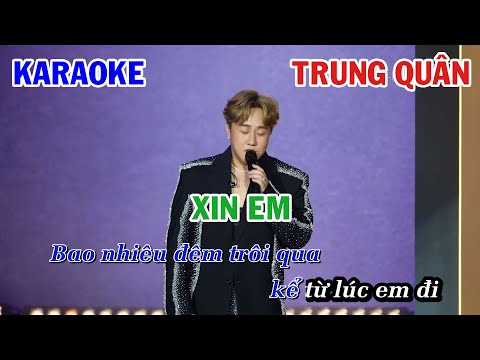 XIN EM - TRUNG QUÂN (BÙI ANH TUẤN) | KARAOKE NHẠC TRẺ | BEAT TONE NAM COVER