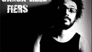 Ganga Vibes - Fiers ( nouveau Single 2010)