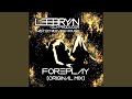 Foreplay (Original Mix)