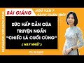 Sức hấp dẫn của truyện ngắn Chiếc lá cuối cùng Ngữ văn lớp 7 Chân trời sáng tạo