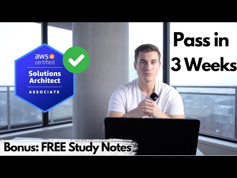 Pass the AWS Solutions Architect Exam with EASE in 3 WEEKS!