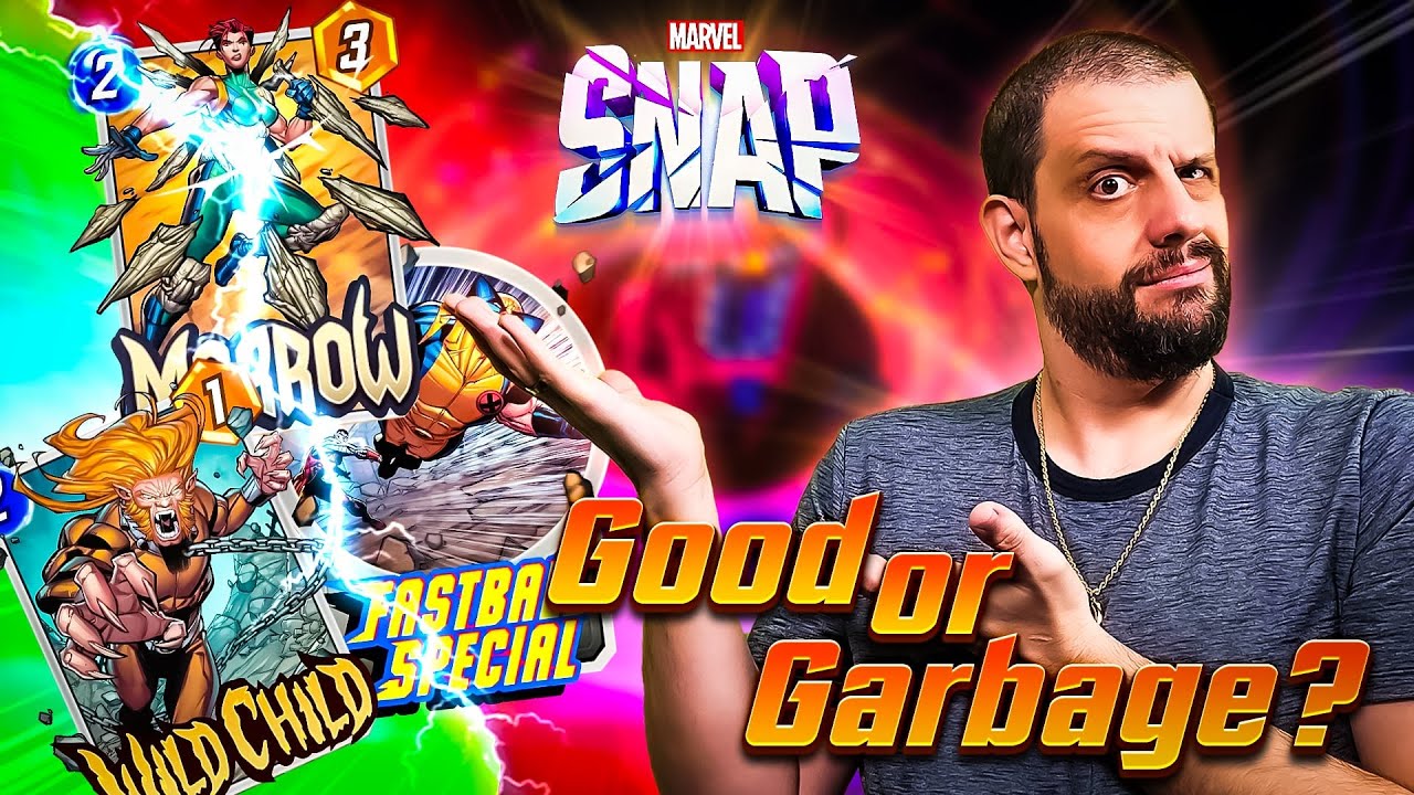 Good or Garbage: Marrow Fastball Special and WIld Child - Are They Worth the Tokens in MARVEL Snap? thumbnail