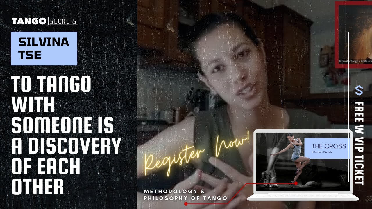 Ultimate Tango Wisdom presents Silvina Tse - To Tango with someone is a discovery of each other