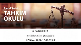 36. Panel - Hakem Kararlarının İptali Sebepleri