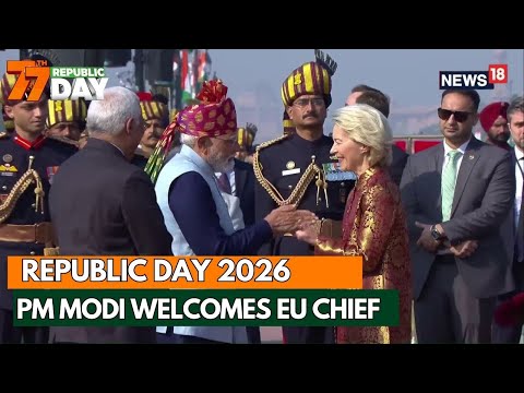 Prime Minister Narendra Modi welcomes President of the European Commission, Ursula Von Der Leyen