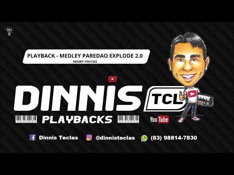PLAYBACK DEMO - MEDLEY PAREDAO EXPLODE 2.0 - HENRY FREITAS