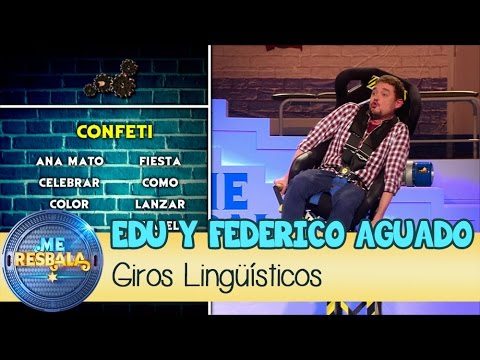 Me Resbala - Giros Lingüísticos: Edu Soto y Federico Aguado