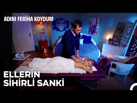 Koray ve Hande'nin Masaj Saati - Adını Feriha Koydum 36. Bölüm