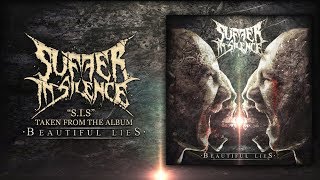 SUFFER IN SILENCE - S.I.S. (Official Track)