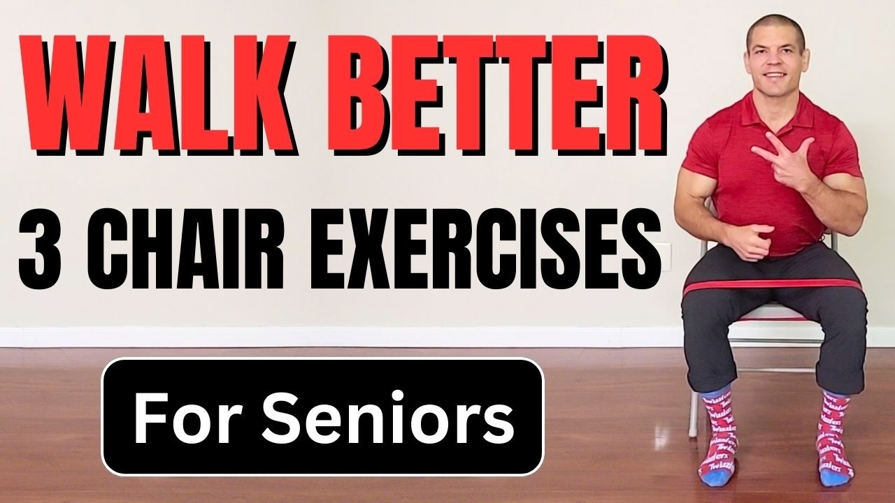 3 Simple Chair Exercises To Help You Walk Better (For Seniors with Arthritis)