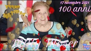 'Auguri a Milly Moser per i suoi 100 anni' episoode image