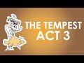 The Tempest Act 3 Summary - Schooling Online
