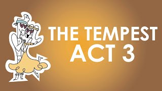 The Tempest Act 3 Summary - Schooling Online