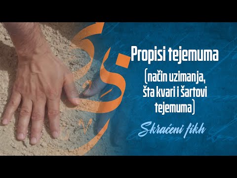 PROPISI TEJEMUMA (NAČIN UZIMANJA, ŠTA KVARI I ŠARTOVI TEJEMUMA) - dr. Zijad Ljakić