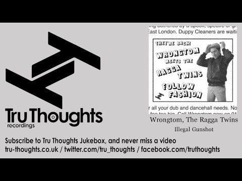Wrongtom, The Ragga Twins - Illegal Gunshot