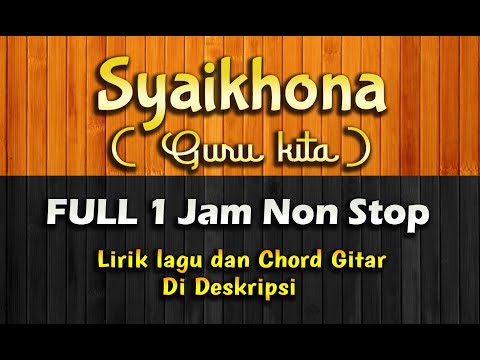 Melodious Sholawat - Syaikhona Full 1 Hour Non Stop | Arabic Lyrics & Translation | No Copyright