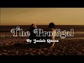 The Prodigal - Josiah Queen - Lyrics