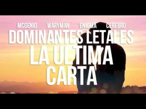 DOMINANTES LETALES - La ultima carta (Prod. MCGENIO)