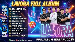 Download lagu  LAVORA FULL ALBUM – Lagu Jawa Viral Terbaru 2025 | Tamu undangan,  Sewates Konco mp3