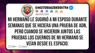 Mi HERMANO Le Sugirió a mi ESPOSO Durante Semanas Que se Hiciera una Prueba De ADN, Pero Cuando se