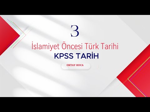2024 KPSS / KPSS Tarih - İslamiyet Öncesi Türk Tarihi - 3