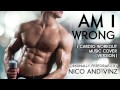 Am I Wrong (Cardio Workout Music Remix) [Cover ...