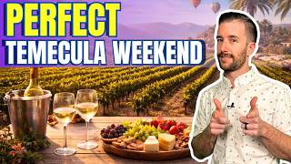 What to Do in Temecula Valley This Weekend