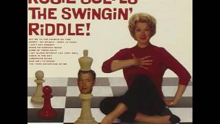 Rosie Solves the Swingin Riddle: You Took Advantage Of Me－Rosemary Clooney