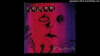 Voivod 10 - Phobos - 13 - 21st Century Schizoid Man (King Crimson cover)