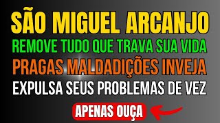 SÃO MIGUEL ARCANJO: ABRA AS PORTAS DA PROSPERIDADE E LIBERTE -  SE DAS AMARRAS