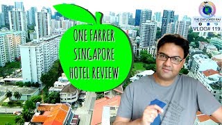 HOTEL ONE FARRER SINGAPORE | IS IT GOOD FOR INDIANS ? | 5 STAR HOTEL IN LITTLE I