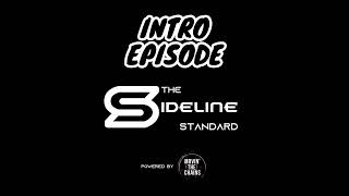 Introducing The Sideline Standard | MTC x Cam Willis & Brett Fields