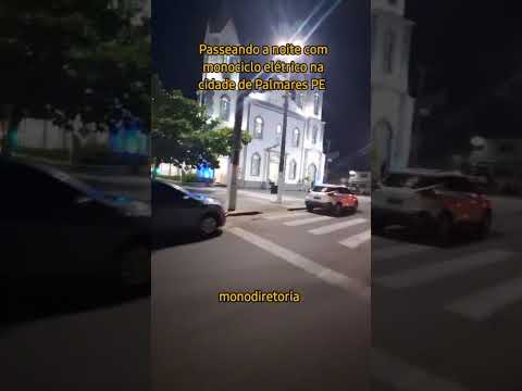 Noite espetacular pra um rolezinho com monociclo elétrico na cidade de Palmares Pernambuco