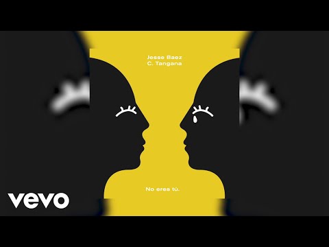 Jesse Baez, C. Tangana - No Eres Tú (Audio)