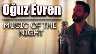 Oğuz Evren - Music of the night (Phantom of the opera)