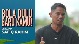 Download lagu Bola Dulu Baru Kamu: Safiq Rahim mp3