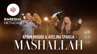 Afrim Muqiqi & Adelina Spahija - Mashallah music video