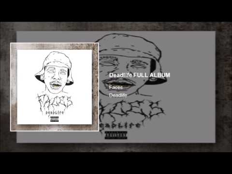 Faces - Deadlife (FULL ALBUM) [HD]