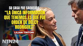 "Fue orden de Delcy Rodríguez": Lilian Tintori denuncia que su casa en Caracas fue saqueada