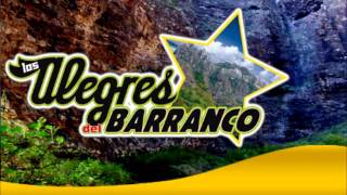 Esta De Parranda El Jefe - Los Alegres Del Barranco (En Vivo F.P. JGL)