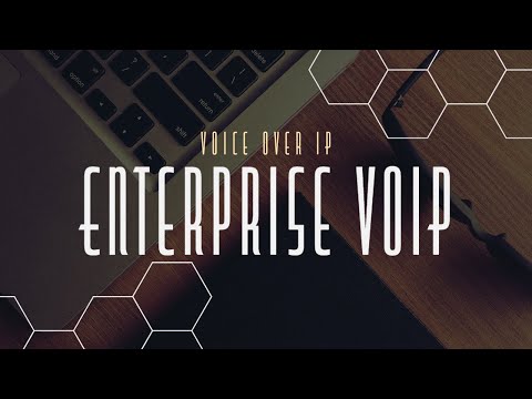 Enterprise Voice Over IP | Introduction to VoIP (Part 2)