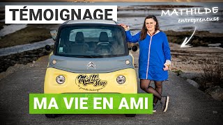 Maman et entrepreneuse, elle roule en Citroën AMI