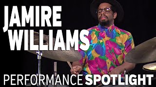 Jamire Williams, Performance Spotlight