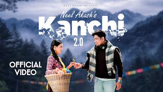 Download lagu KANCHI 2.0 |  VIDEO | NEEL AKASH | MRINMOY MRITTIK | UJJWAL AARONG | SACHIN | BIKASH CHETRY mp3
