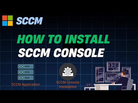 How To Install Sccm Console Step By Step Sccm Tutorial