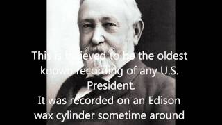 Oldest Known Recording of a US President