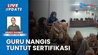 Guru Nangis Tuntut Hak Sertifikasi ke DPRD Enrekang Sulsel, Malah Ditanya soal Kinerja