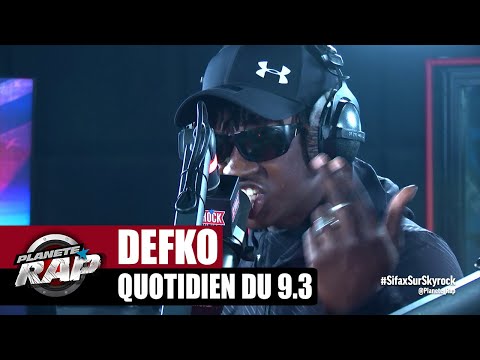[Exclu] Defko "Quotidien du 9.3" #PlanèteRap