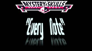 Every Note - Mystery Skulls [Sub Español]