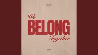 We Belong Together